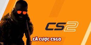 Cá Cược CSGO - Tất Tần Tật Thông Tin Cần Phải Nắm Bắt